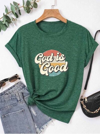 Full Size GOD IS GOOD Round Neck Short Sleeve T-Shirt